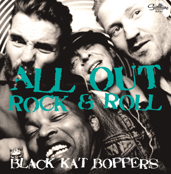 Black Kat Boppers - All Out Rock & Roll 12" LP Vinyl Record