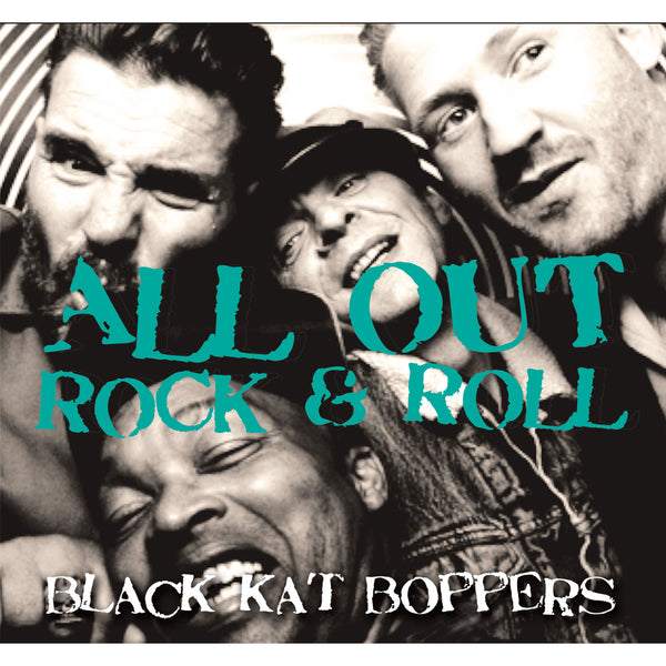 Black Kat Boppers - All Out Rock & Roll CD