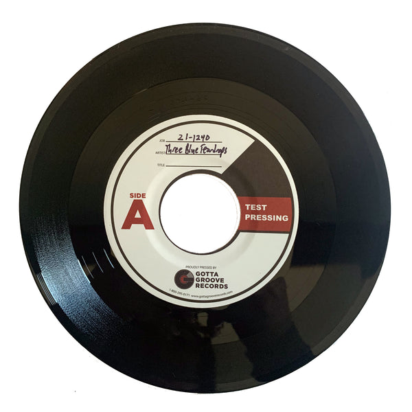 TEST PRESSING - Three Blue Teardrops - Detonation Day/Eavesdroppin' Baby 7" Vinyl Record - limited test pressing of 5 total