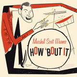 Marshall Scott Warner - How 'Bout It 10" Vinyl Record - Limited Coke Bottle Colored Vinyl