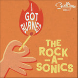 The Rock-A-Sonics - I Got Burned / She'll Never Know 7" Vinyl Record PREORDER