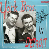 The York Brothers in Detroit - 12" LP Vinyl Record