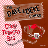 The Dave & Deke Combo - Chew Tobacco Rag 7" Vinyl Record