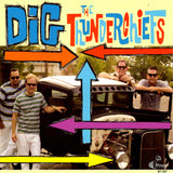 The Thunderchiefs - Dig CD